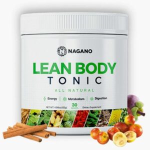 The Complete Guide to Nagano Lean Body Tonic | Unpacking Ingredients, Benefits, and Drawbacks