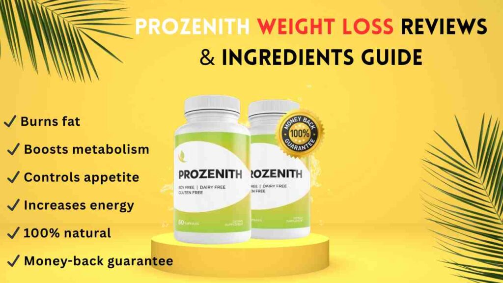 ProZenith Weight Loss Reviews & Ingredients Guide